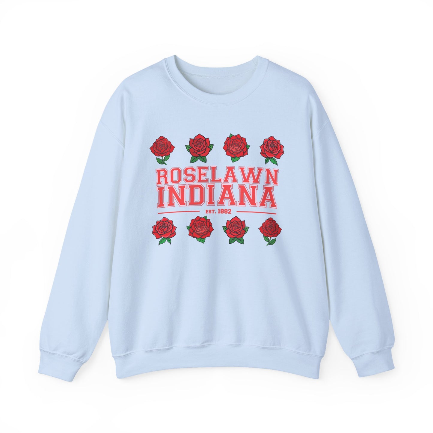 Roselawn, Indiana Rose Crewneck Sweatshirt | Cozy Sweatshirt, Floral Design, Town Pride